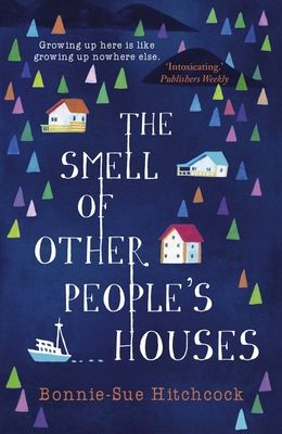The smell of other people's houses