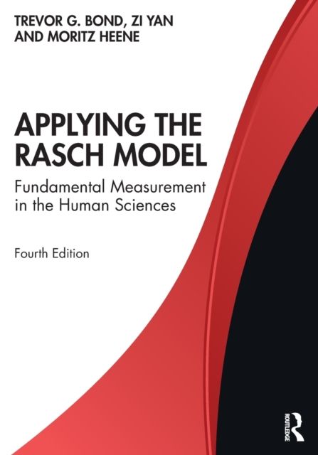 Applying the Rasch Model : Fundamental Measurement in the Human Sciences