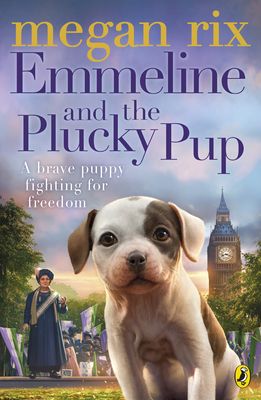 Emmeline and the plucky pup