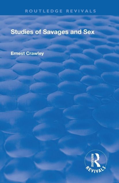 Revival: Studies of Savages and Sex (1929)