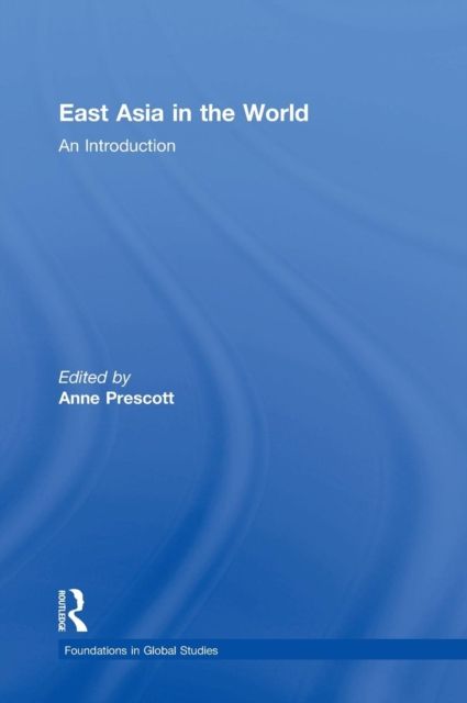 East Asia in the World : An Introduction