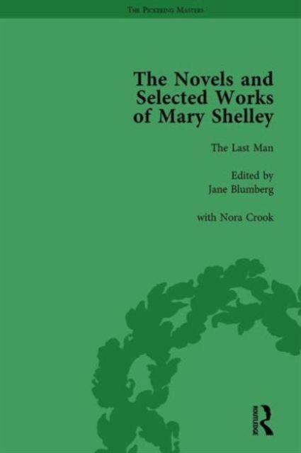 The Novels and Selected Works of Mary Shelley Vol 4