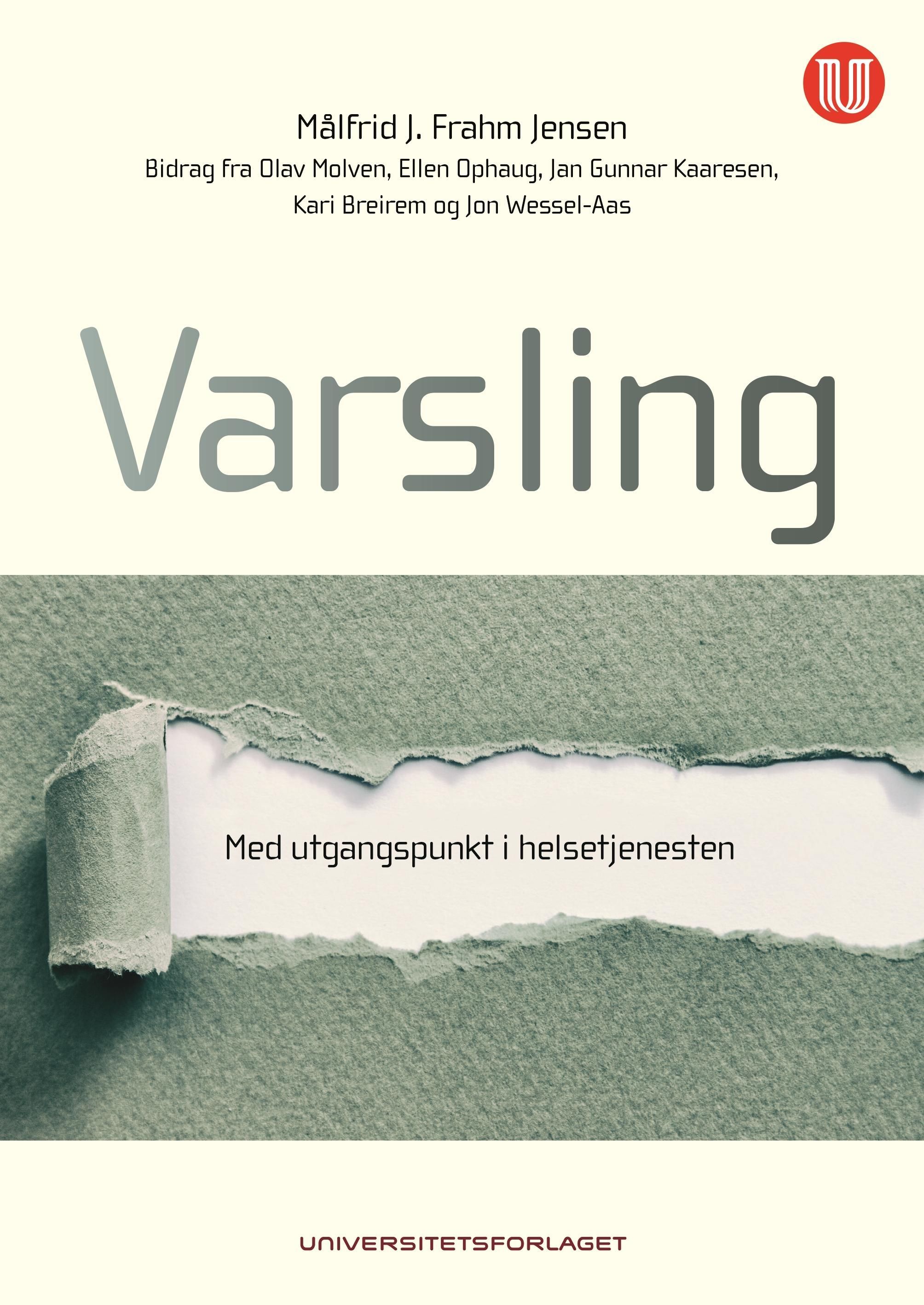 Varsling : med utgangspunkt i helsetjenesten