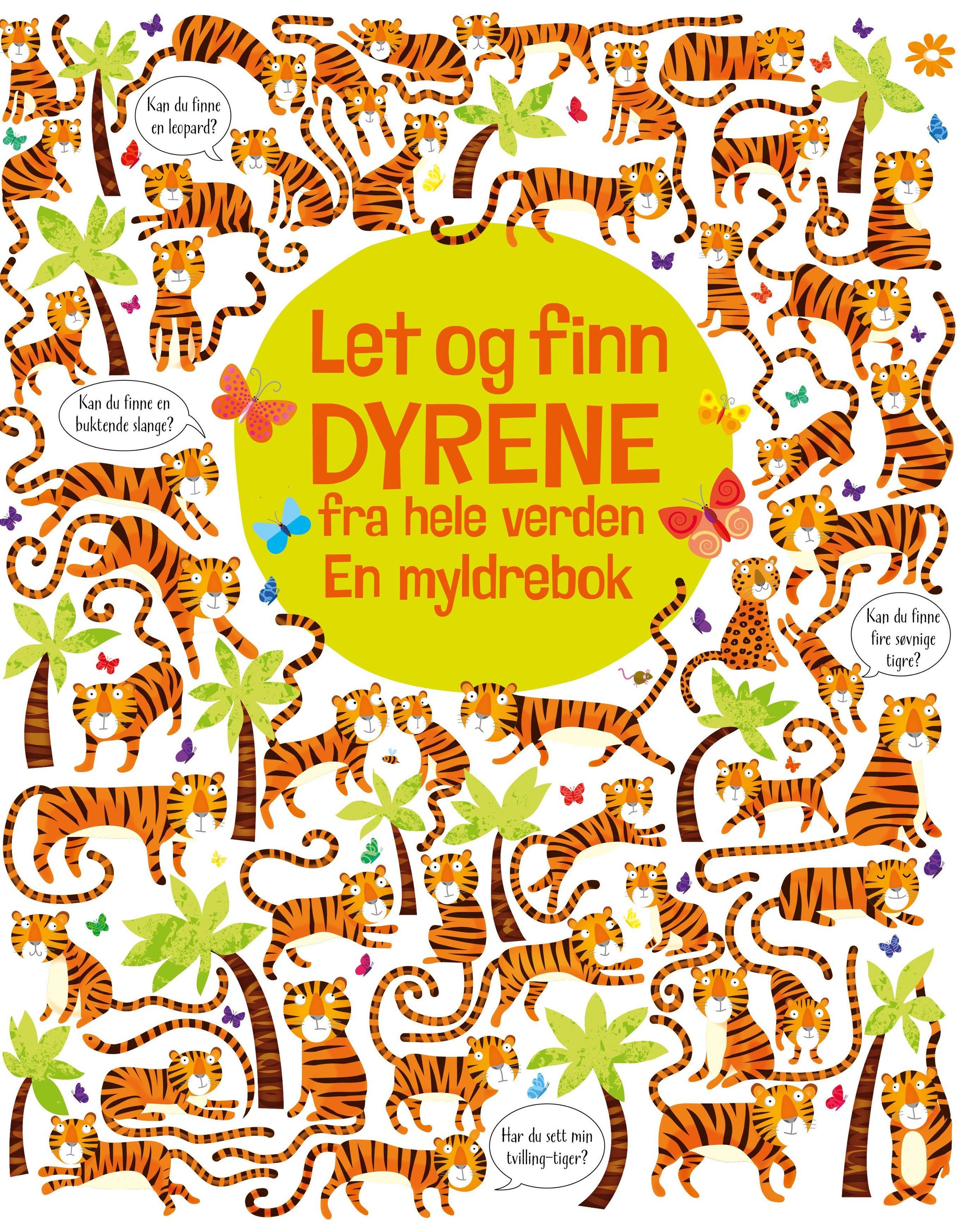 Let og finn dyrene : en myldrebok