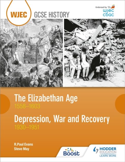 Forsidebilde av WJEC GCSE History: The Elizabethan Age 1558–1603 and Depression, War and Recovery 1930–1951
