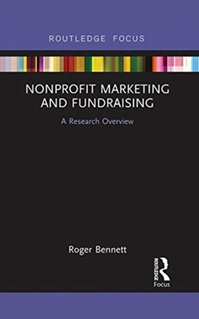 Nonprofit Marketing and Fundraising : A Research Overview