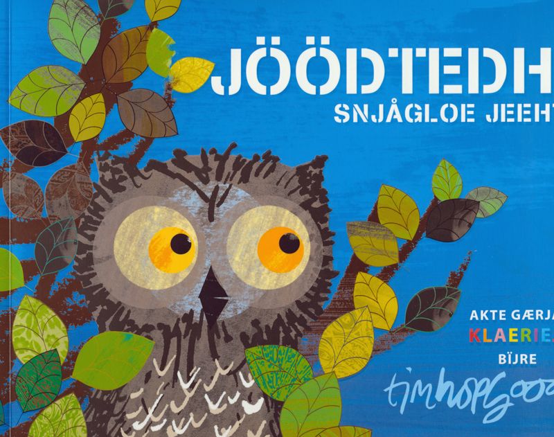 "Jöödtedh"! snjågloe jeehti