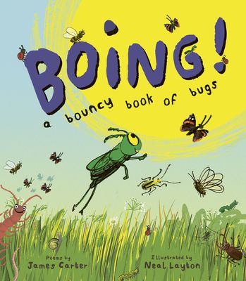 Forsidebilde av BOING! A Bouncy Book of Bugs