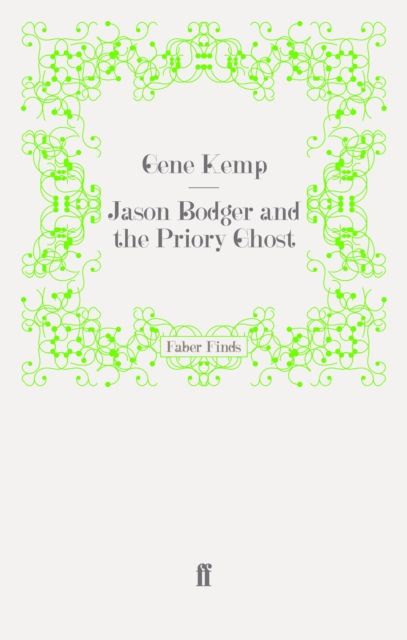 Jason Bodger and the Priory Ghost