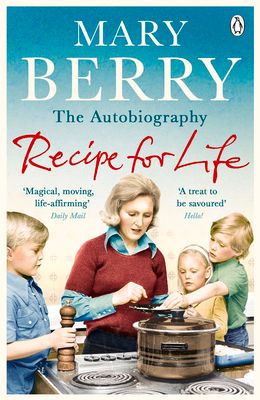 Recipe for Life : The Autobiography