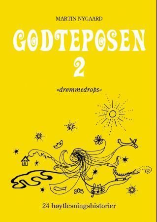 "Drømmedrops : 24 høytlesningshistorier for barn mellom 3 og 9 år