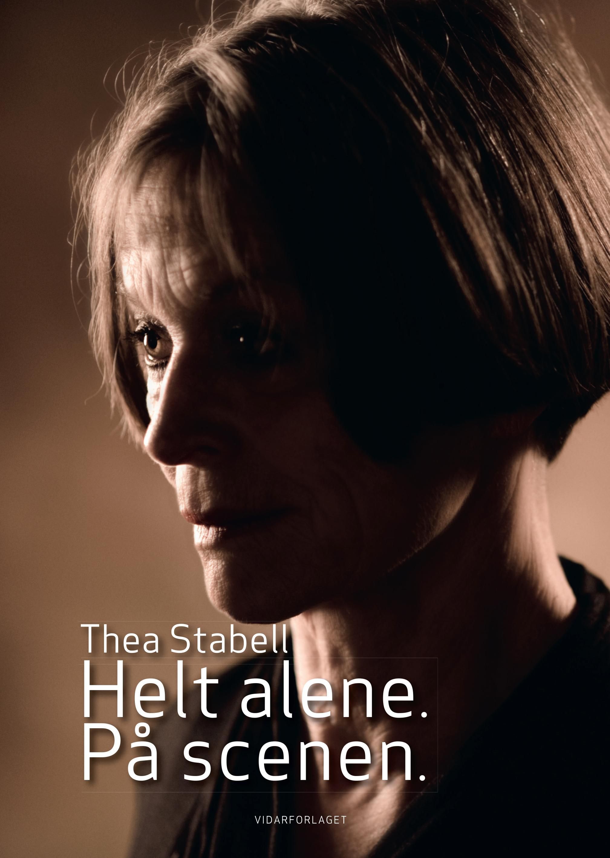 Helt alene. På scenen