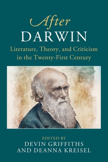 After Darwin : Literature, Theory, and Criticism in the Twenty-First Century