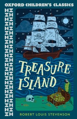 Oxford Children's Classics: Treasure Island