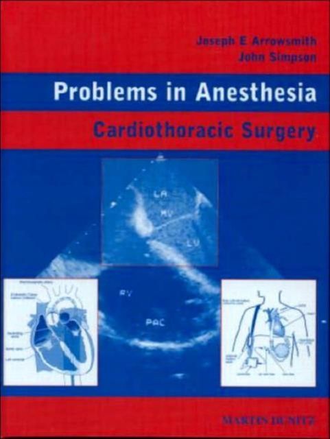 Cardiothoracic Surgery : Problems in Anesthesia