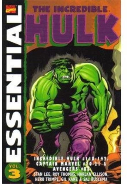 Essential Incredible Hulk Vol.3 : Incredible Hulk #118-142, Captain Marvel #20-21 & Avengers #88