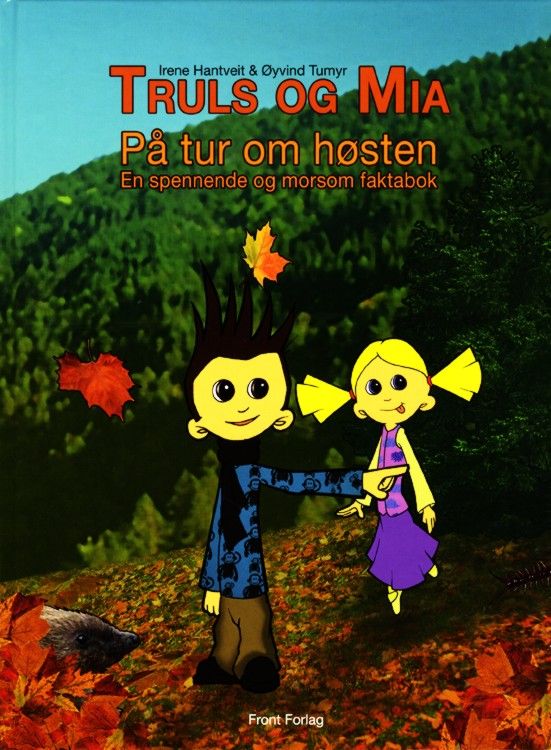 Truls og Mia på tur om høsten : en spennende og morsom faktabok