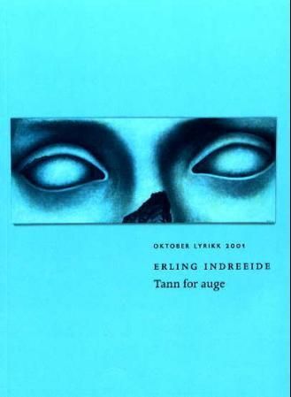 Tann for auge og andre reiser : nye soger