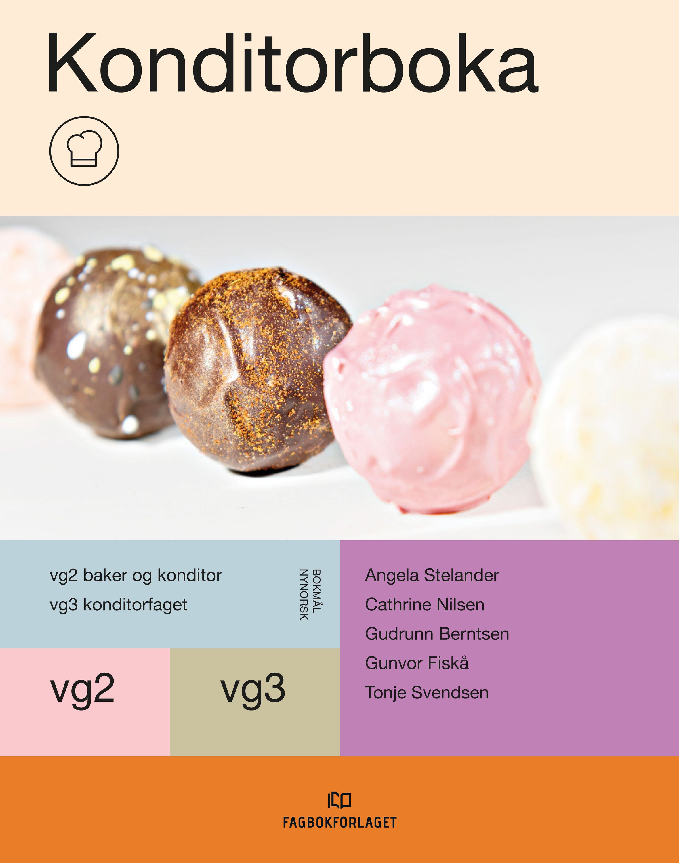Konditorboka : programfag for vg2 baker og konditor og vg3 konditorfaget