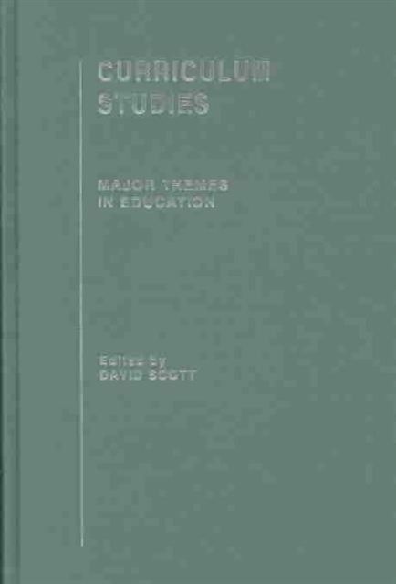 Curriculum Studies : Major Themes in Education