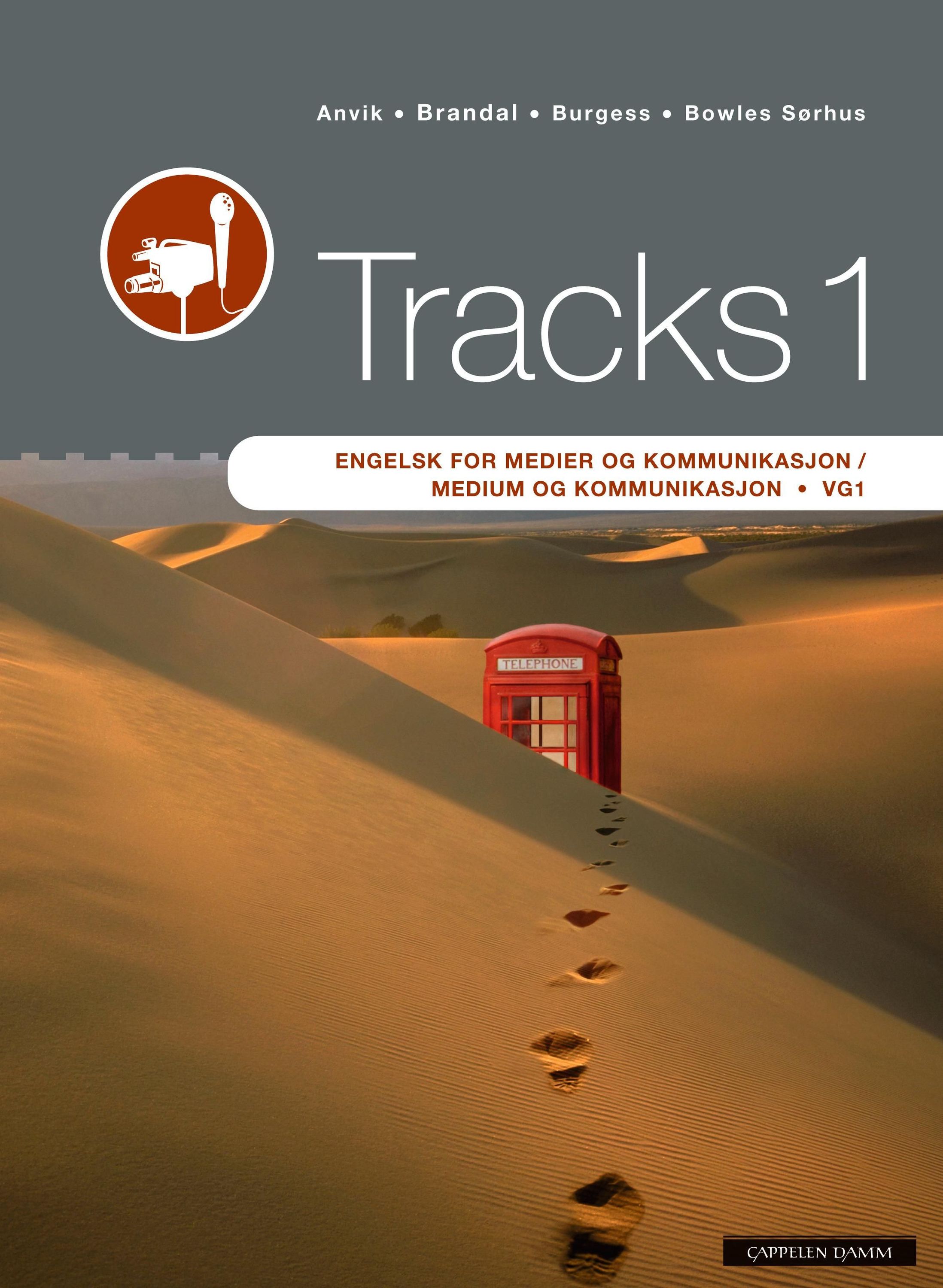 Tracks 1 : engelsk for medier og kommunikasjon / medium og kommunikasjon vg1