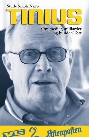 Tinius : om medier, milliarder og hunden Tott