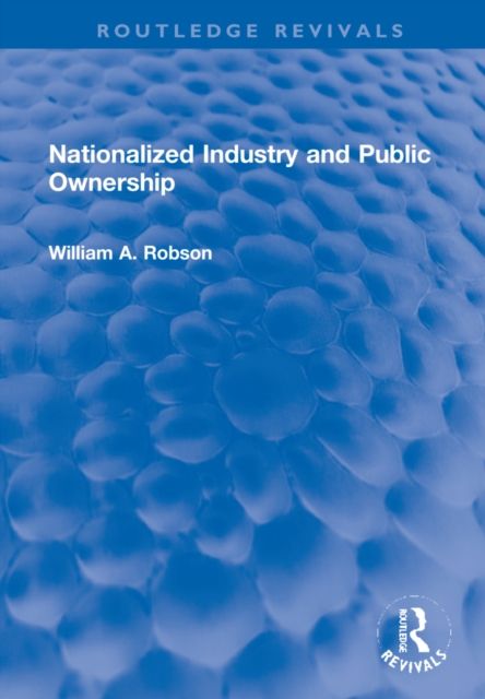 Nationalized Industry and Public Ownership