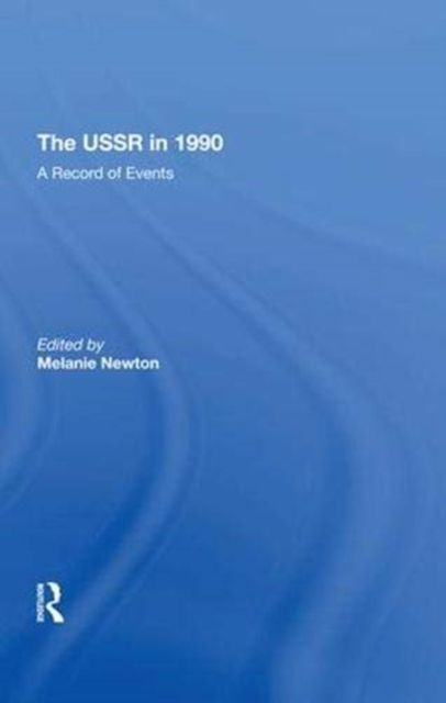 The Ussr In 1990 : A Record Of Events