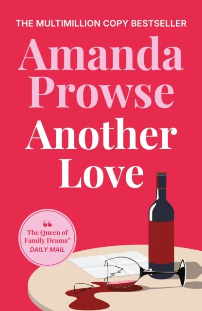 Another Love : An heart-wrenching family story from the multimillion copy bestseller