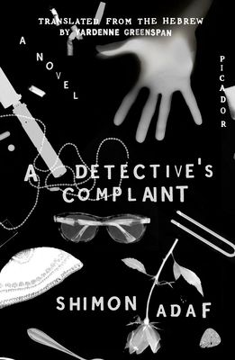 A Detective's Complaint : A Novel