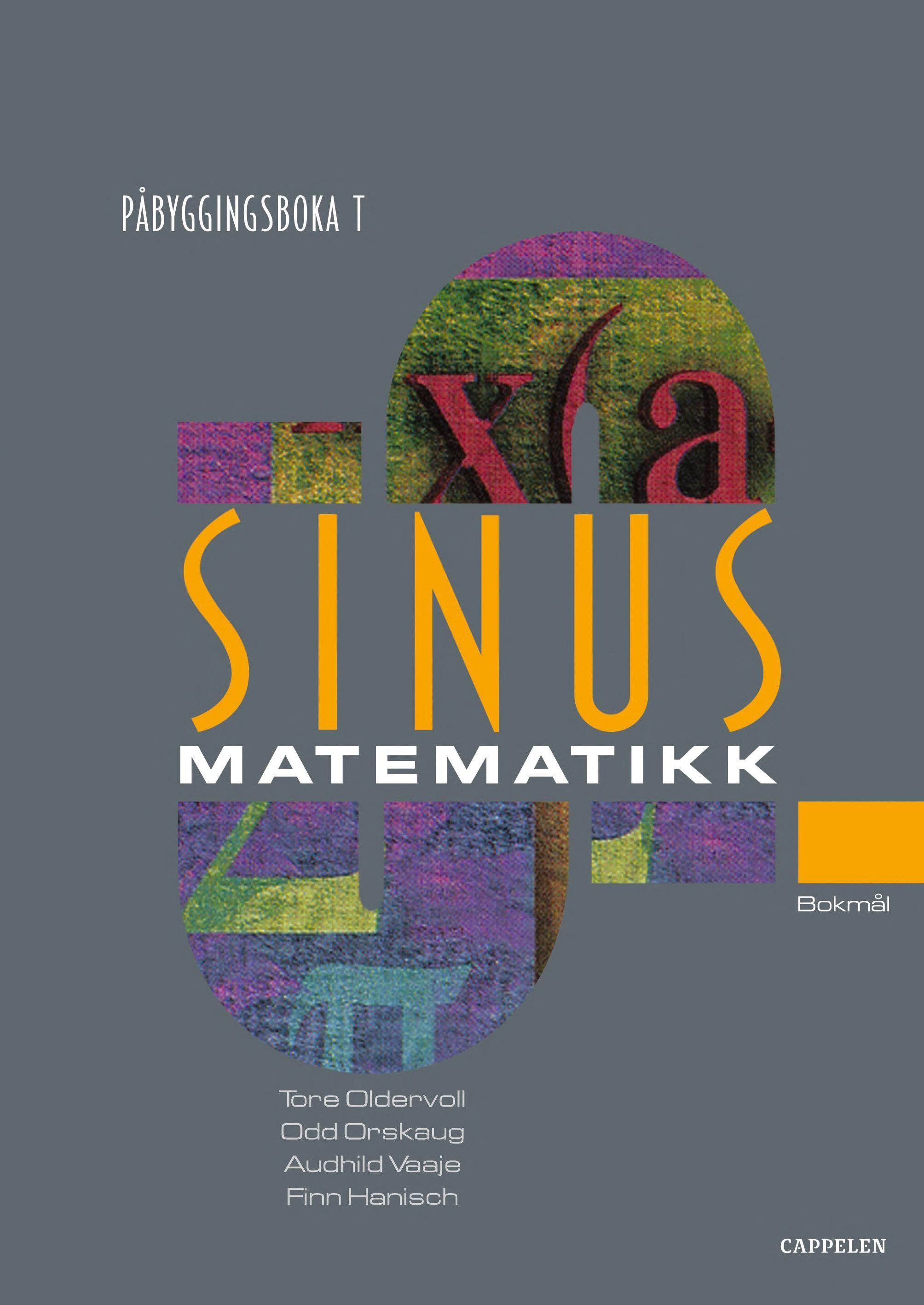 Sinus påbyggingsboka T : lærebok i matematikk : påbygging til studiekompetanse innen de yrkesfaglige programmene