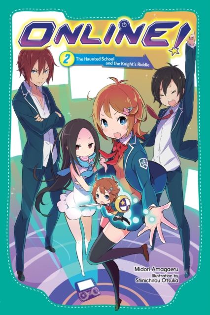 Online!. 2. The haunted school and the knight's riddle