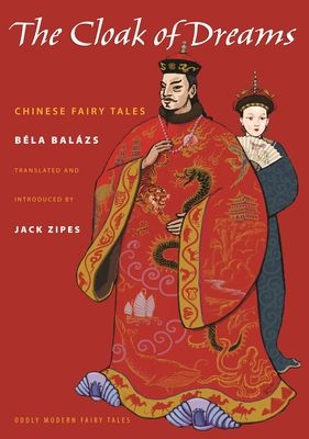 The Cloak of Dreams : Chinese Fairy Tales