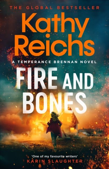 Fire and bones : a Temperance Brennan novel