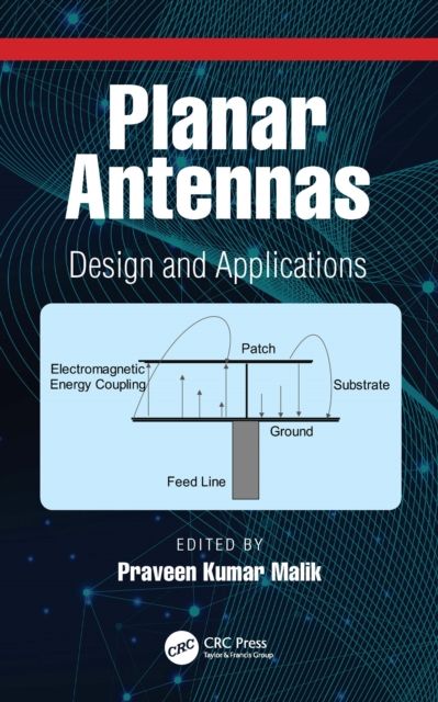 Planar Antennas : Design and Applications