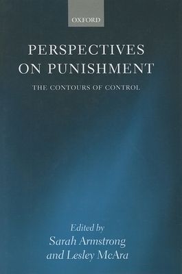 Perspectives on Punishment : The Contours of Control