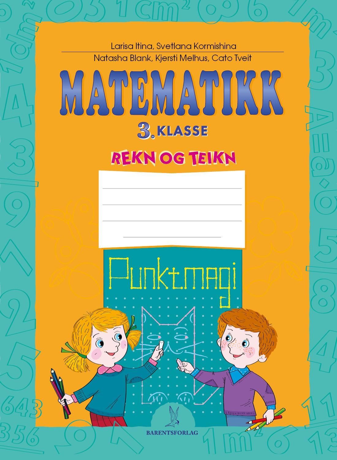 Matematikk : 3. klasse : rekn og teikn : punktmagi