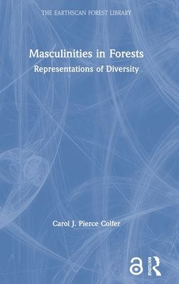 Masculinities in Forests : Representations of Diversity