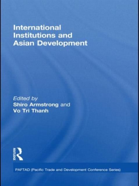 International Institutions and Economic Development in Asia