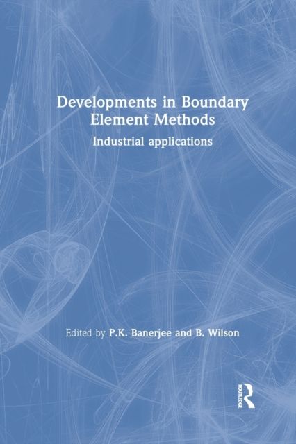 Developments in Boundary Element Methods : Industrial applications