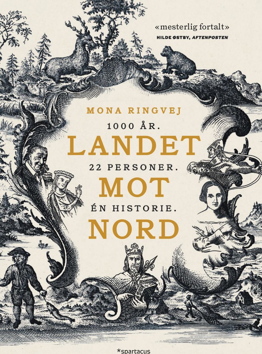 Landet mot nord : 1000 år, 22 personer, én historie