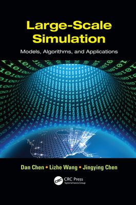 Large-Scale Simulation : Models, Algorithms, and Applications