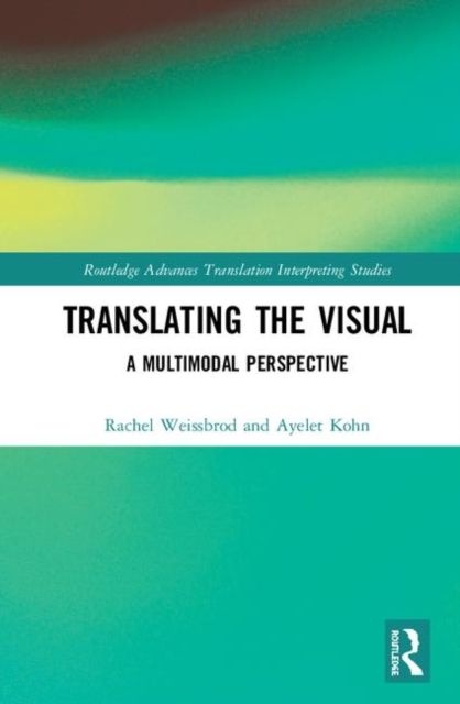 Translating the Visual : A Multimodal Perspective
