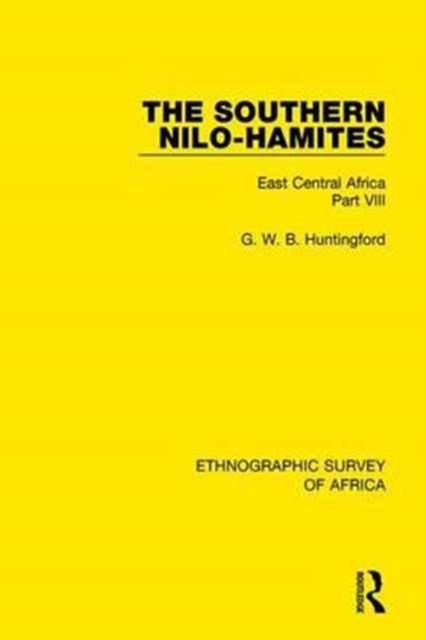 The Southern Nilo-Hamites : East Central Africa Part VIII
