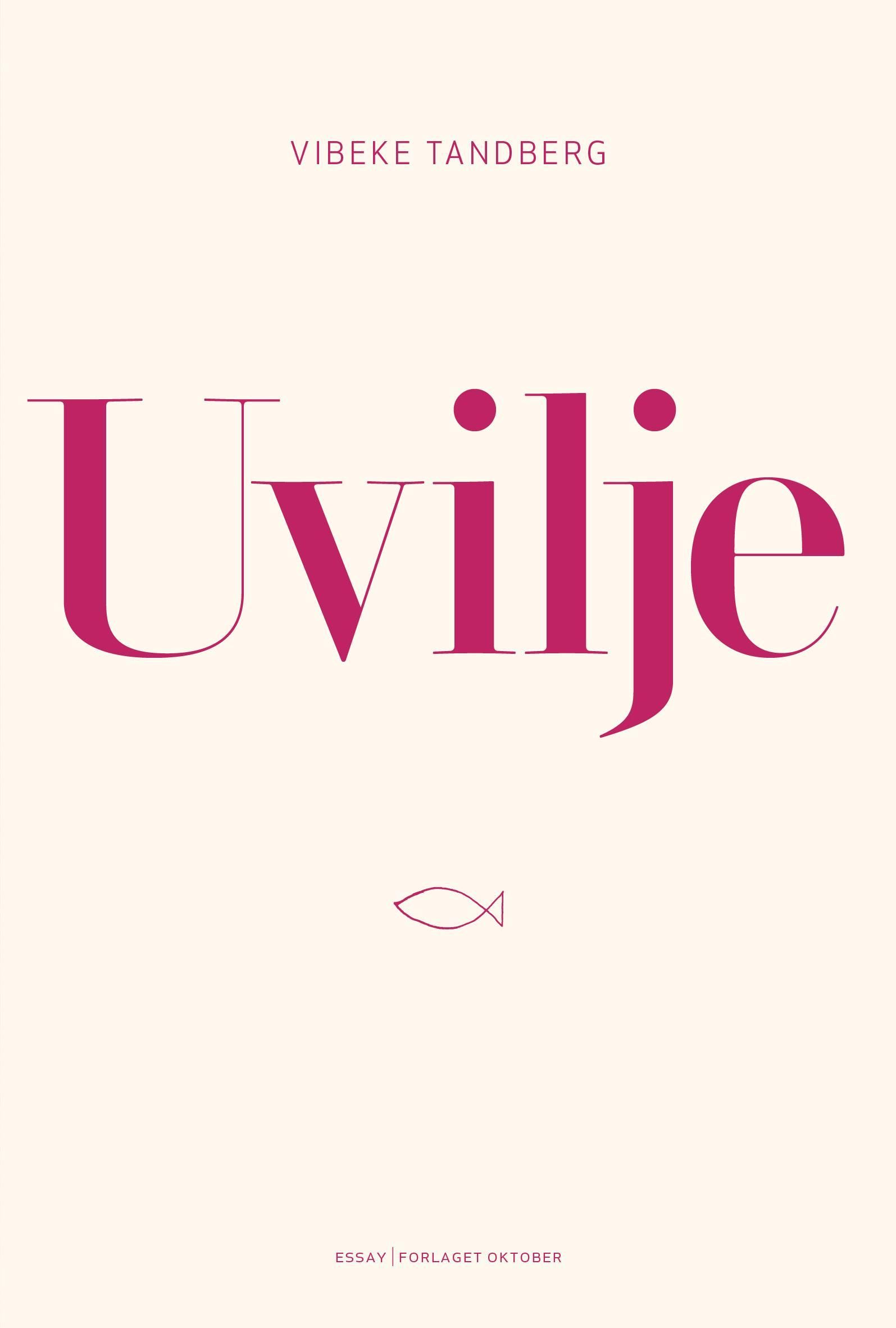 Uvilje : essay