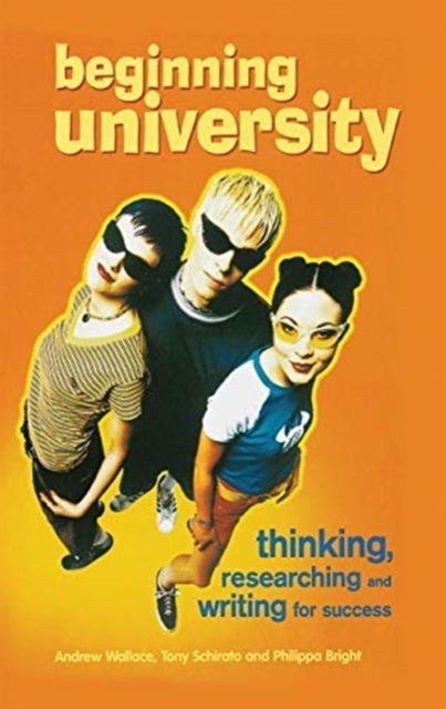 Beginning University : Thinking, researching and writing for success