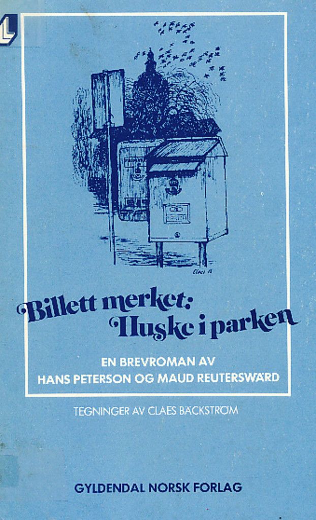 Billett merket: Huske i parken : en brevroman