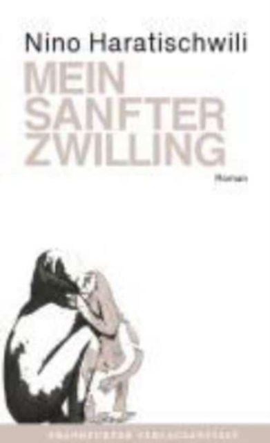 Mein sanfter Zwilling : Roman