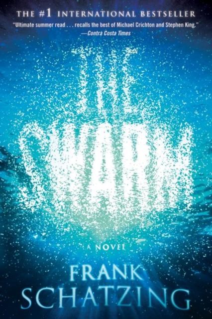 The swarm : a novel