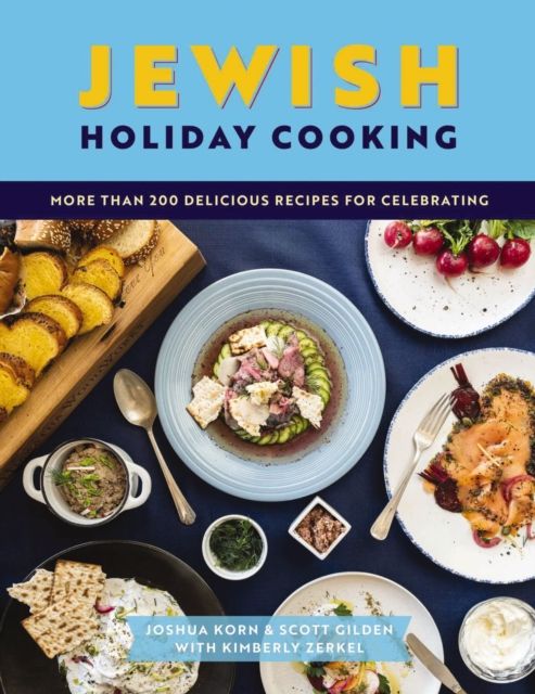 Jewish Holiday Cooking : An International Collection of More Than 250 Delicious Recipes for Jewish Celebration